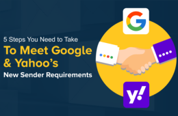 5 Steps You Need to Take to Meet Google & Yahoo’s New Sender Requirements
